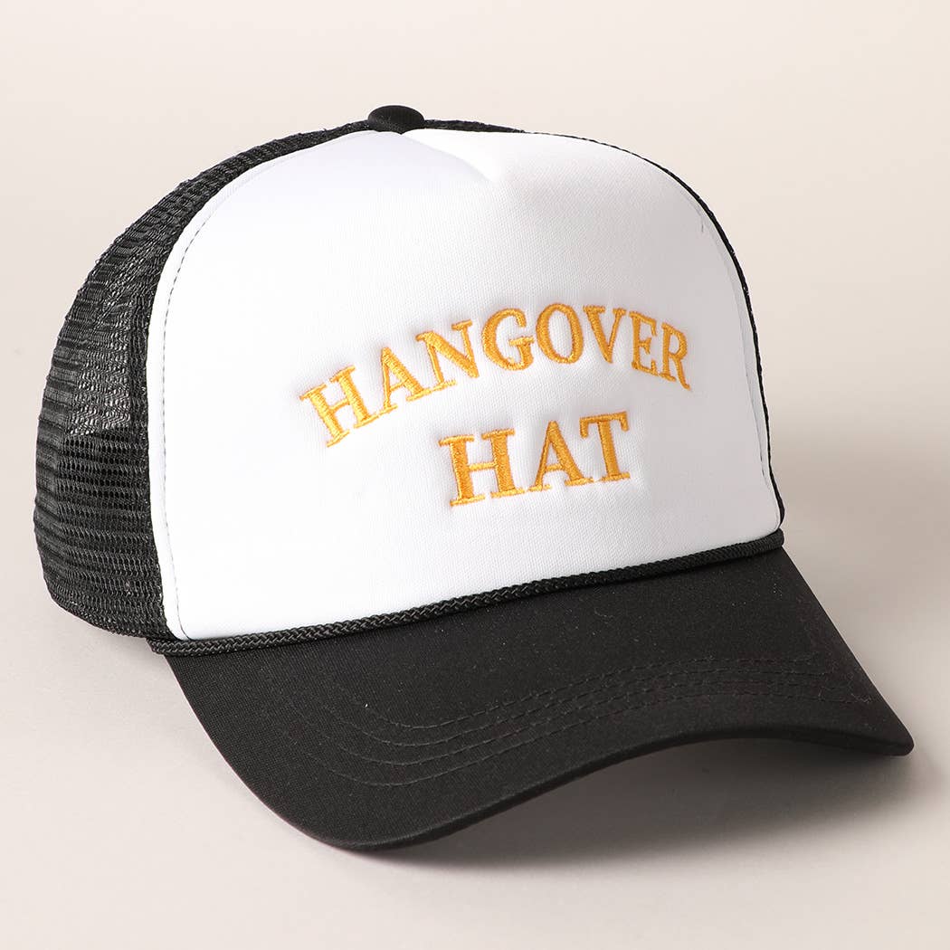 Trucker Hat - Hangover Hat