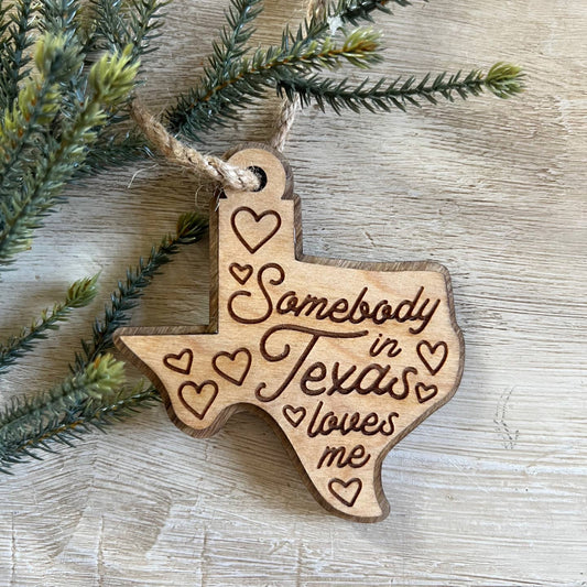 Somebody in Texas Loves Me Christmas Tree Ornament