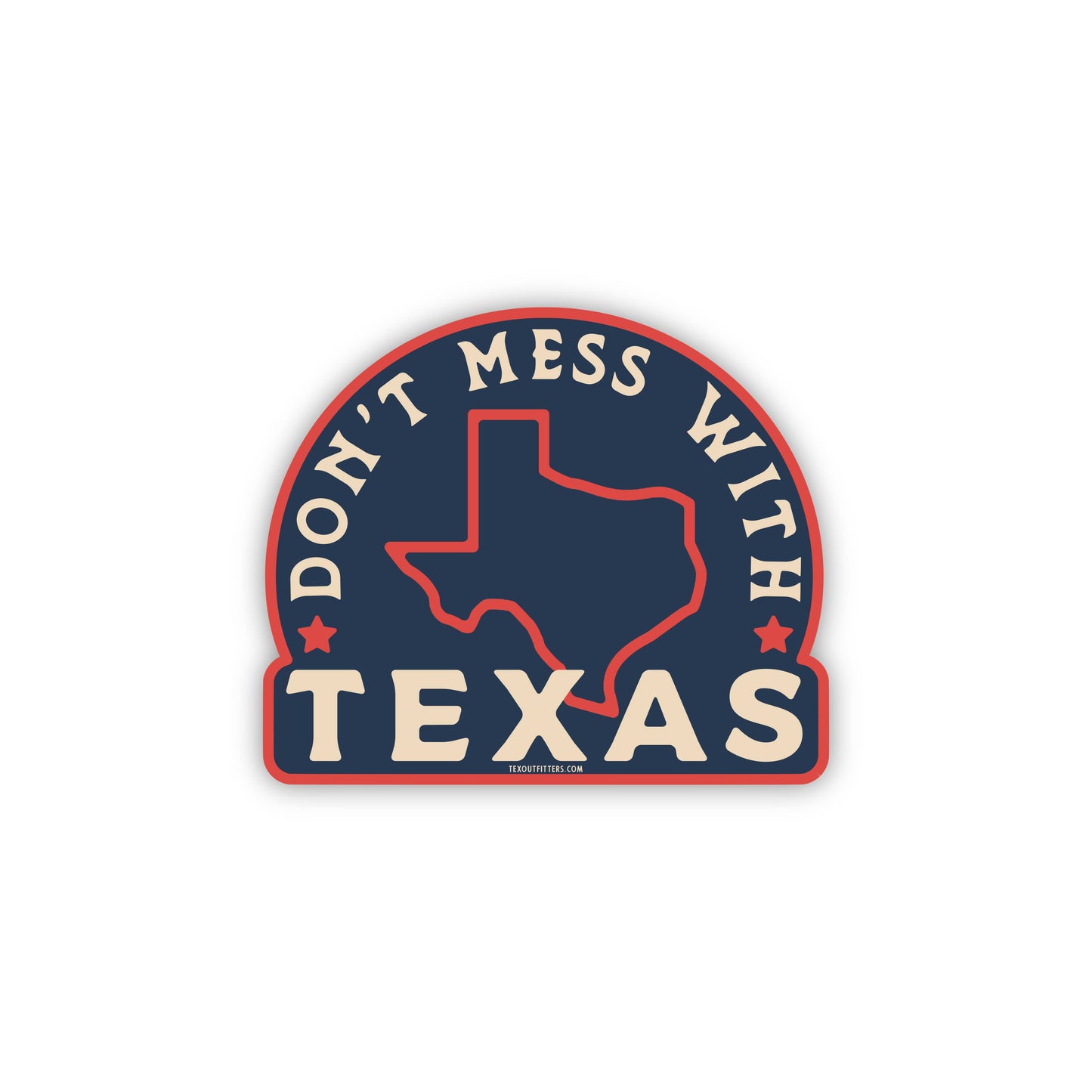 Sticker - Don't Mess With Texas