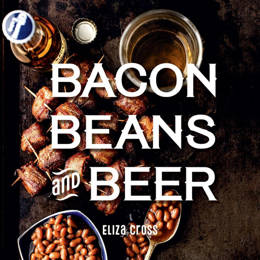 Bacon, Beans, and Beer Book