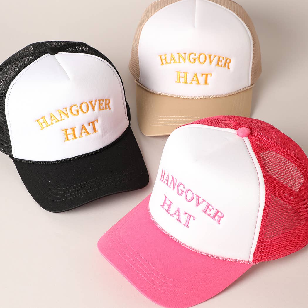 Trucker Hat - Hangover Hat