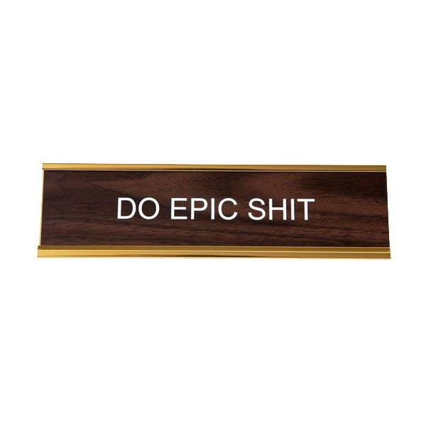 OEH Nameplate - Do Epic Shit